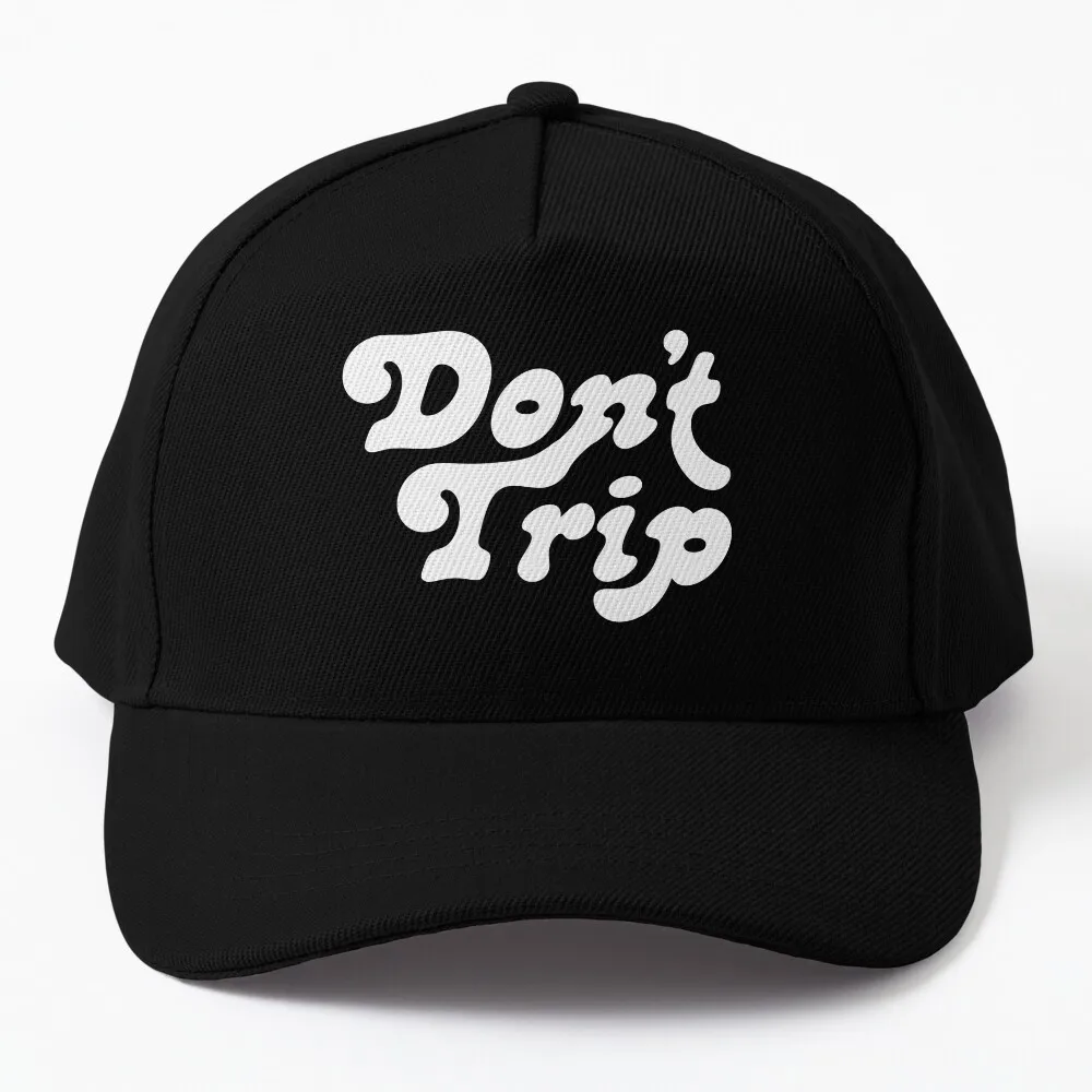 

Don't Trip Baseball Cap sun hat Ball Cap Hat For Women Men's