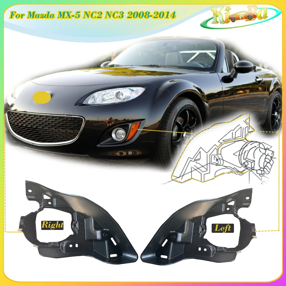 KIMBA For Mazda MX-5 NC2 NC3 2008-2014 Genuine Parts Car Front Fog Lamp Mount Bracket Attachment