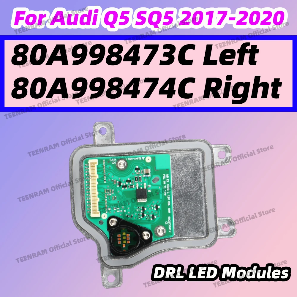 1x DRL Module 80A998473C 80A998474C For Audi Q5 SQ5 2017 2018-2020 Matrix LED Headlight Daytime Running Light Source Board Unit