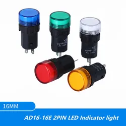 16mm AD16-16E LED Indicator Lamp Signal Pilot Lamp Power 2 Pin Indicator light 12V/24V/110V/220V/380V  Red Green Yellow