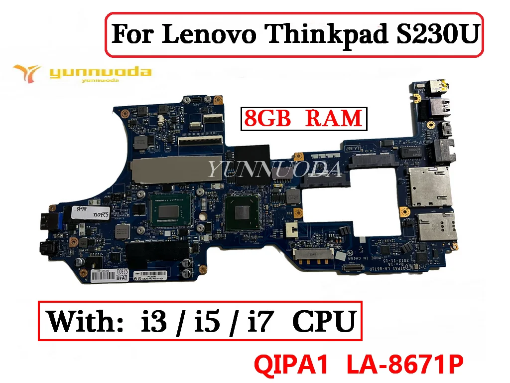 

QIPA1 LA-8671P For Lenovo Thinkpad S230U Laptop Motherboard With i3 i5 i7 CPU 8GB RAM FRU 04Y1624 100% Tested