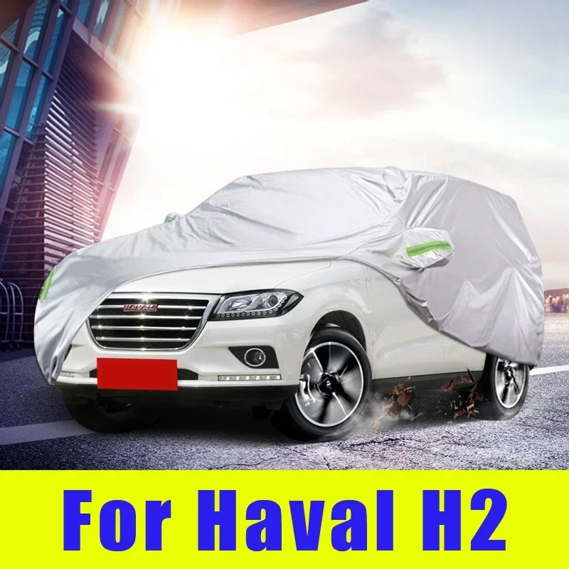 

Waterproof full car covers Outdoor Sunshade Dustproof Snow For Haval H2 2014-2018 Accessories