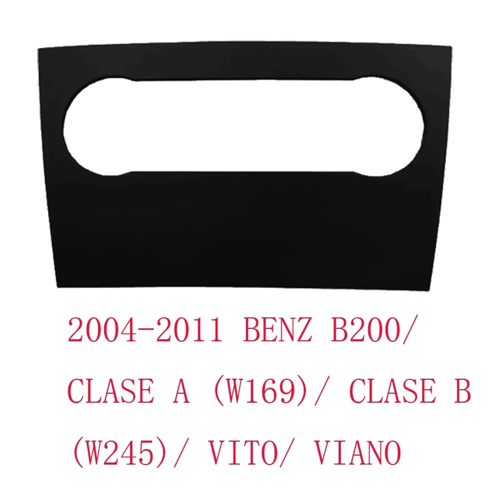 For BENZ B200 A-CLASE W169 B-CLASE W245 2004 2005 2006 - 2011 Frame ABS Audio Adaptor Dash Trim kit Facia