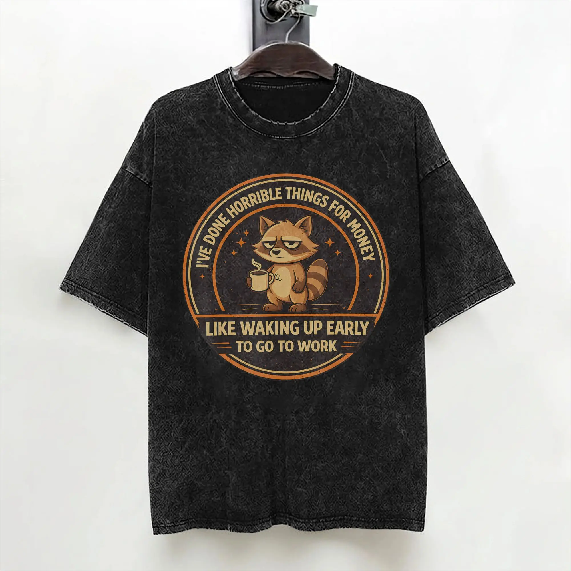 I've Done Horrible Things for Money Raccoon T Shirt Washed Cotton Oversize T-Shirt  Vintage Men Women Streetwear Printed Tees