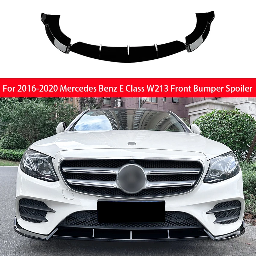 

For Mercedes Benz E Class W213 E260 E300 E43 AMG 2016-2020 Front Bumper Lower Spoiler Diffuser Splitters Car Tuning Accessories