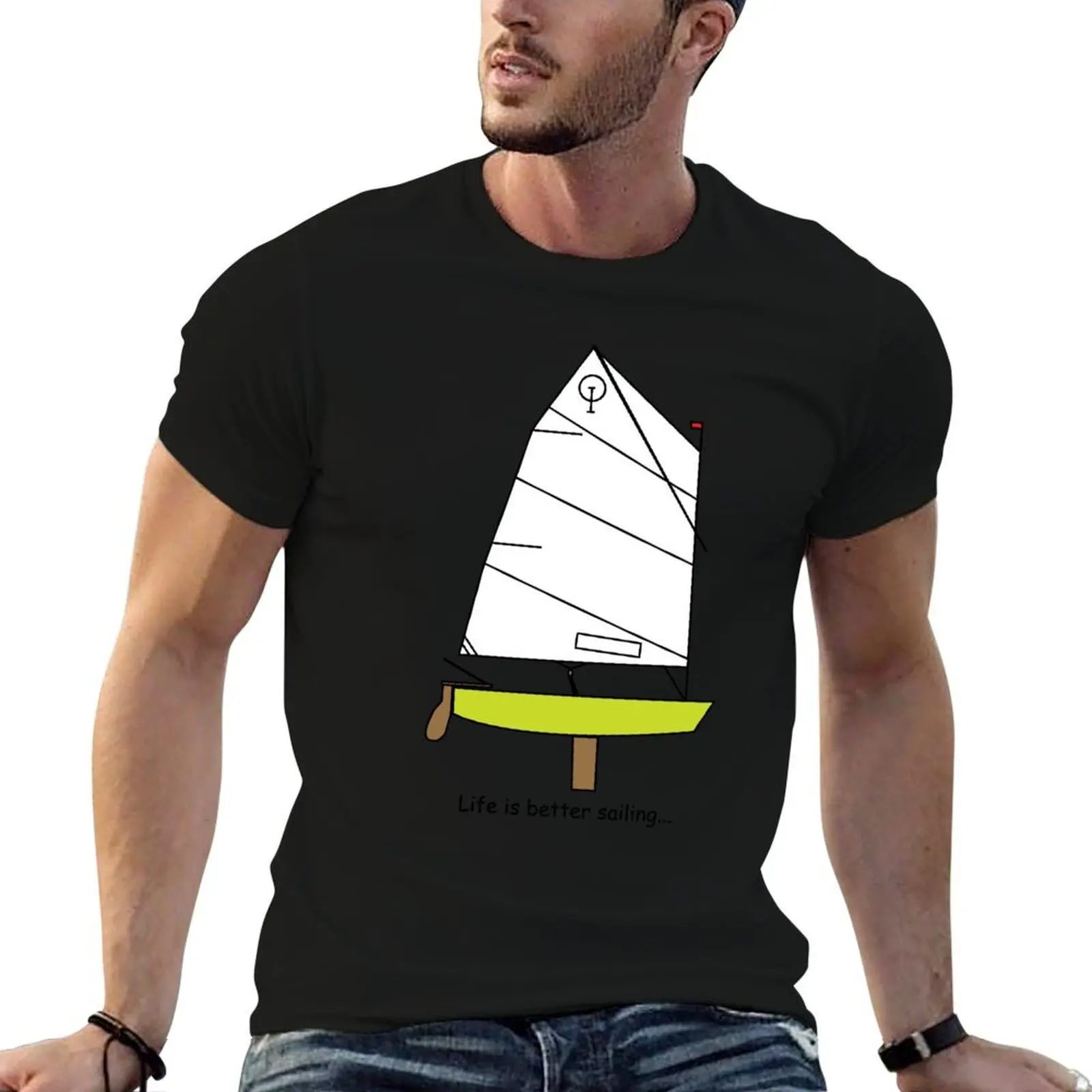 

Optimist Sailing Dinghy Lt. Green - Life is better sailing... T-Shirt graphic t shirts for man T-Shirt