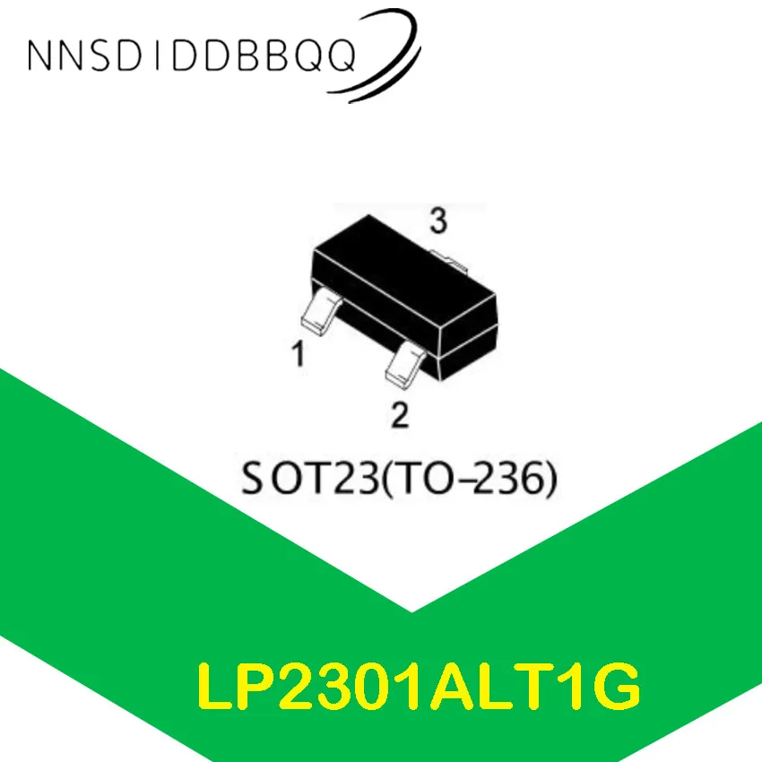 20ชิ้น/ล็อต LP2301ALT1G MOSFET ทรานซิสเตอร์ SOT-23 P-Channel-20V -2A