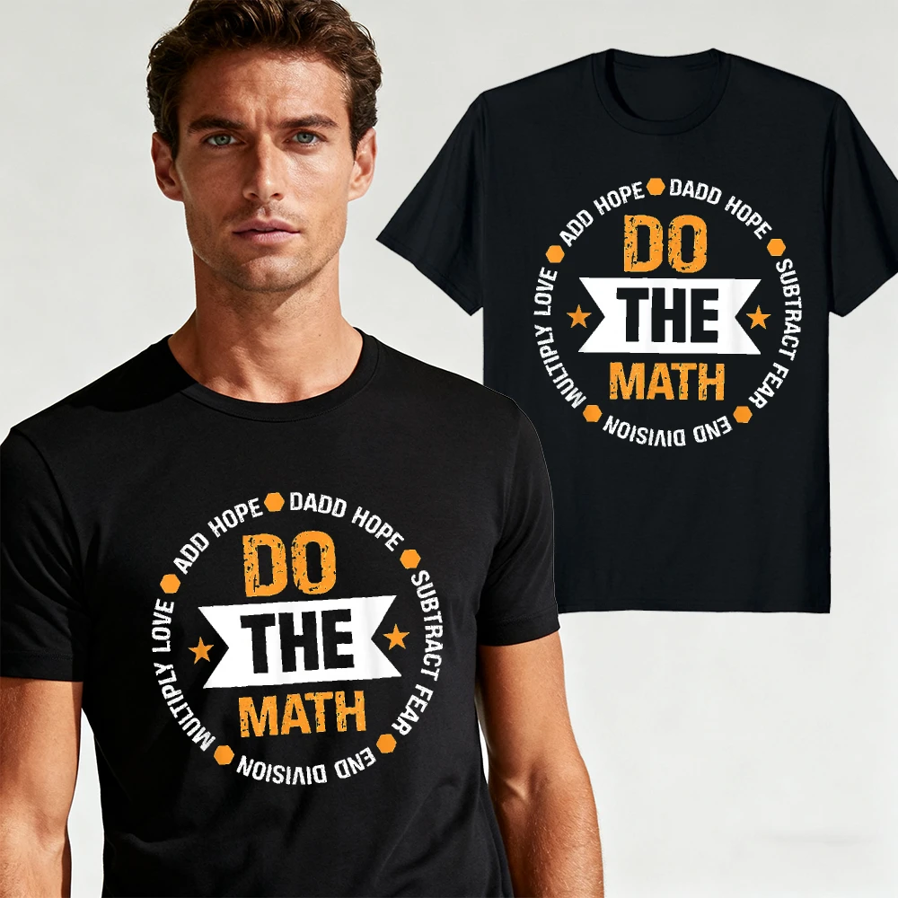 Motivational Math Graphic T Shirt Do The Math Add Hope Multiply Love Vintage Circular Slogan Print Tee Casual Short Sleeve