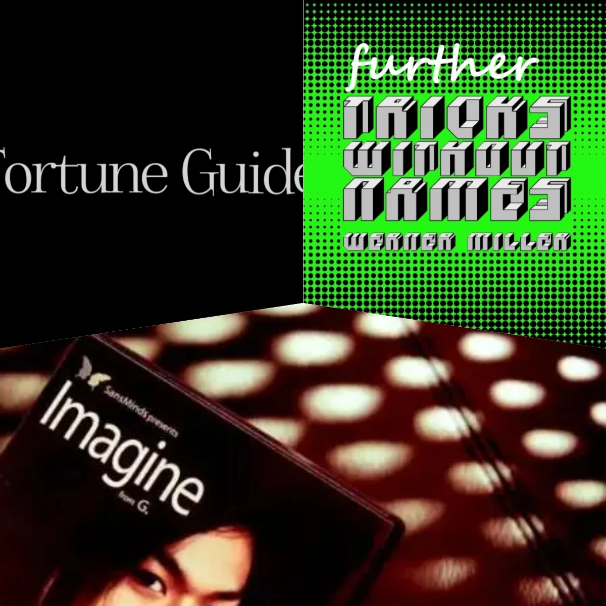 Fortune by Normand Beauchamp, altri trucchi senza nomi di Wernr,G e SansMinds-Imagine-trucchi magici