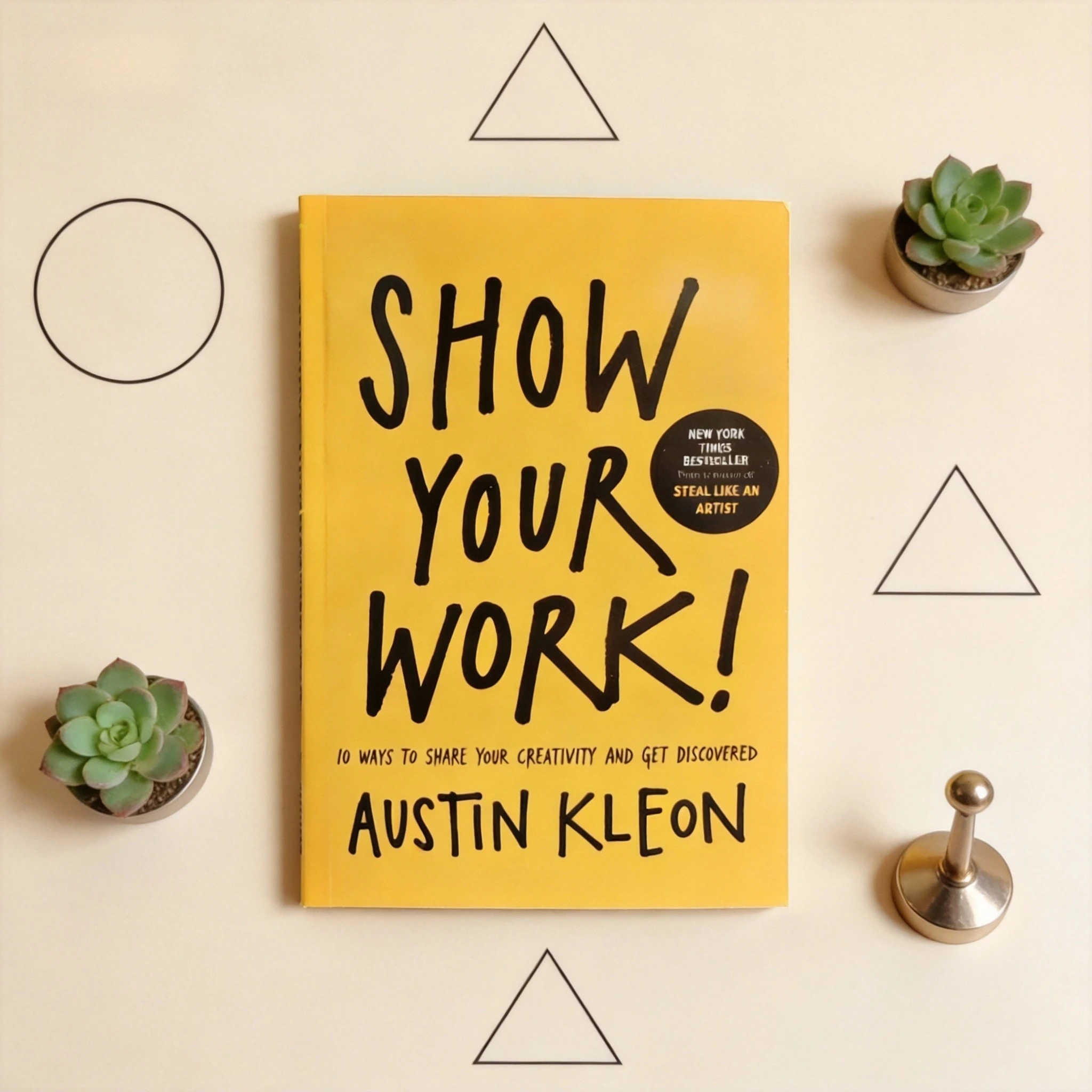 

Покажите свою работу! Автор: Остин Клеон - Книга о обмене творческими идеями и карьерном росте для художников, творческих людей и создателей контента