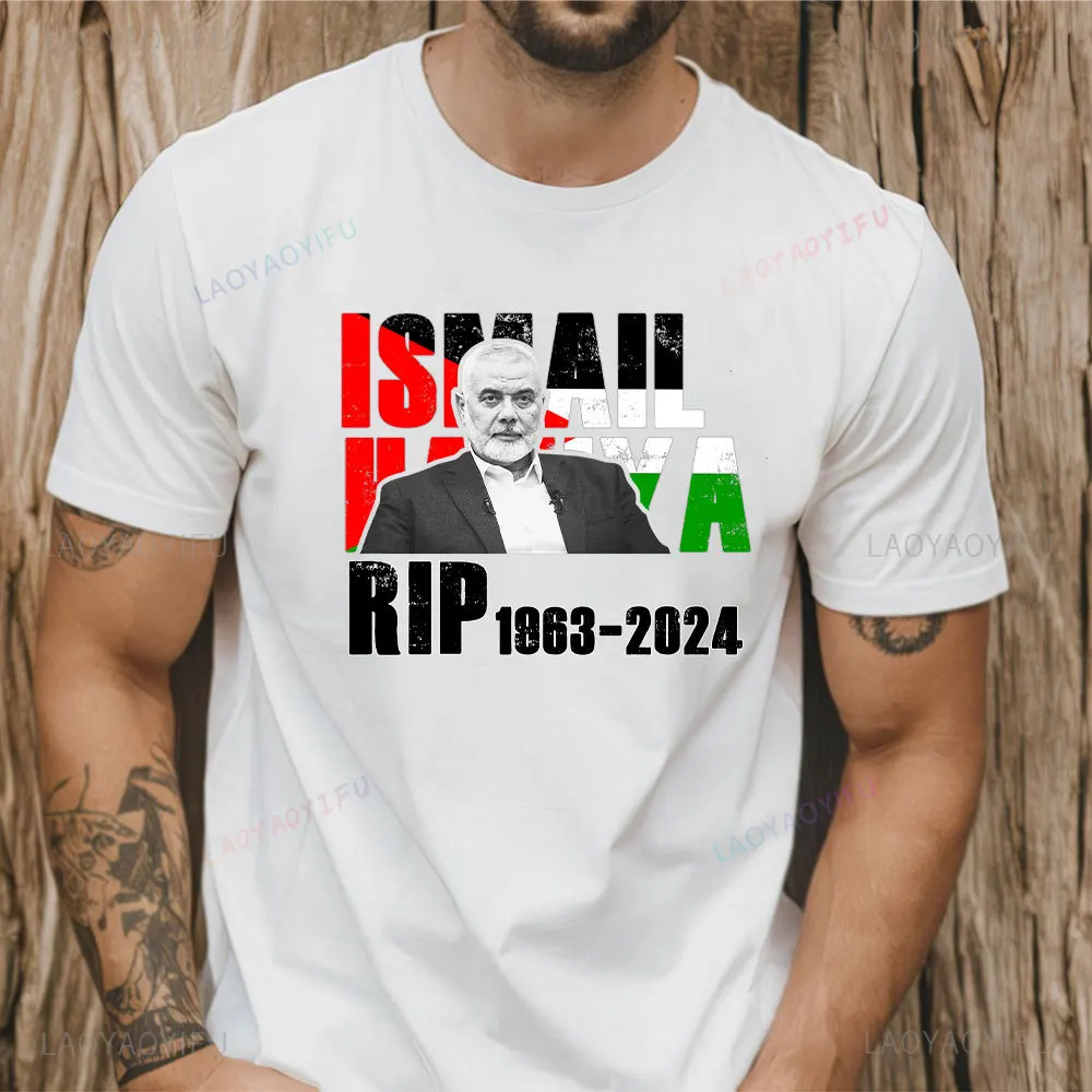 RIP 1963-31July 2024 Kudos To Ismail Haniyeh Printed Man Tshirt Rest in Peace Haniya Hank You for The Memories Cotton Unisex Tee