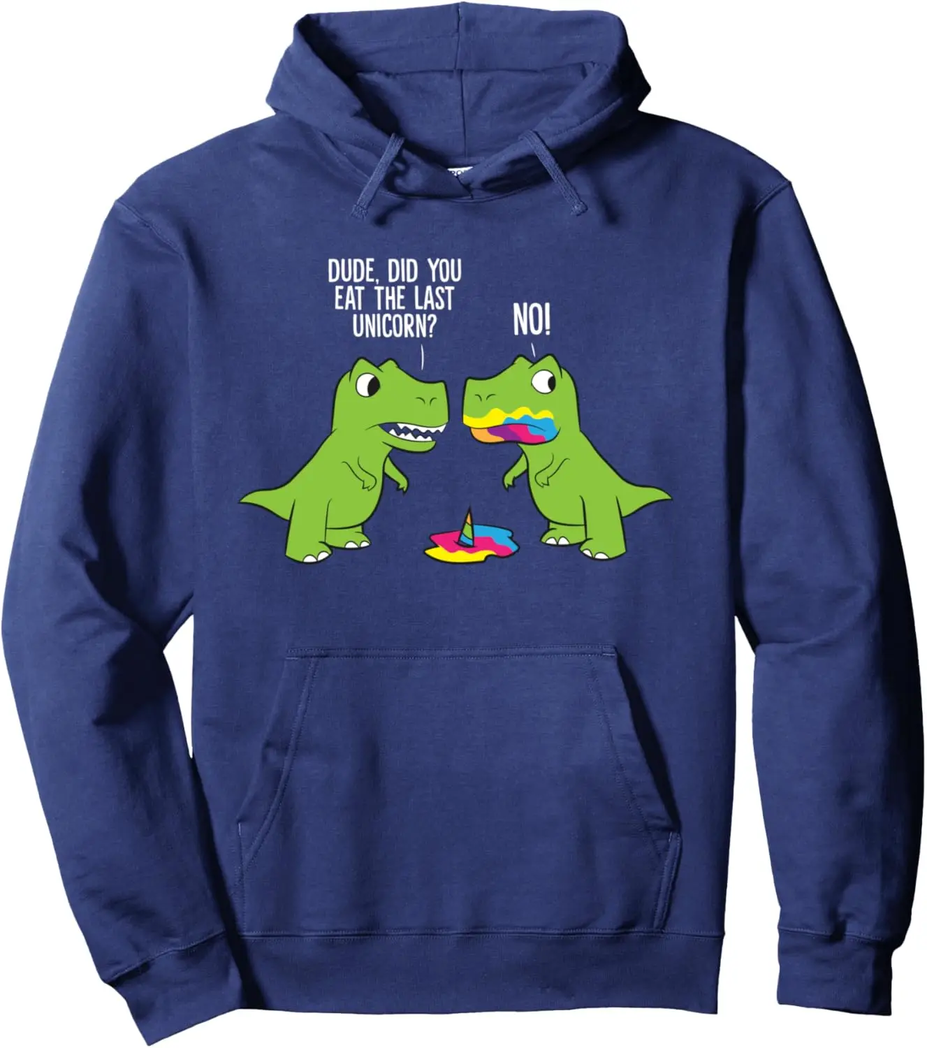 Did You Eat The Last  Funny Dinosaur Pullover Anime Hoodie Print on Demand Hoodies Personalized Clothing Tops