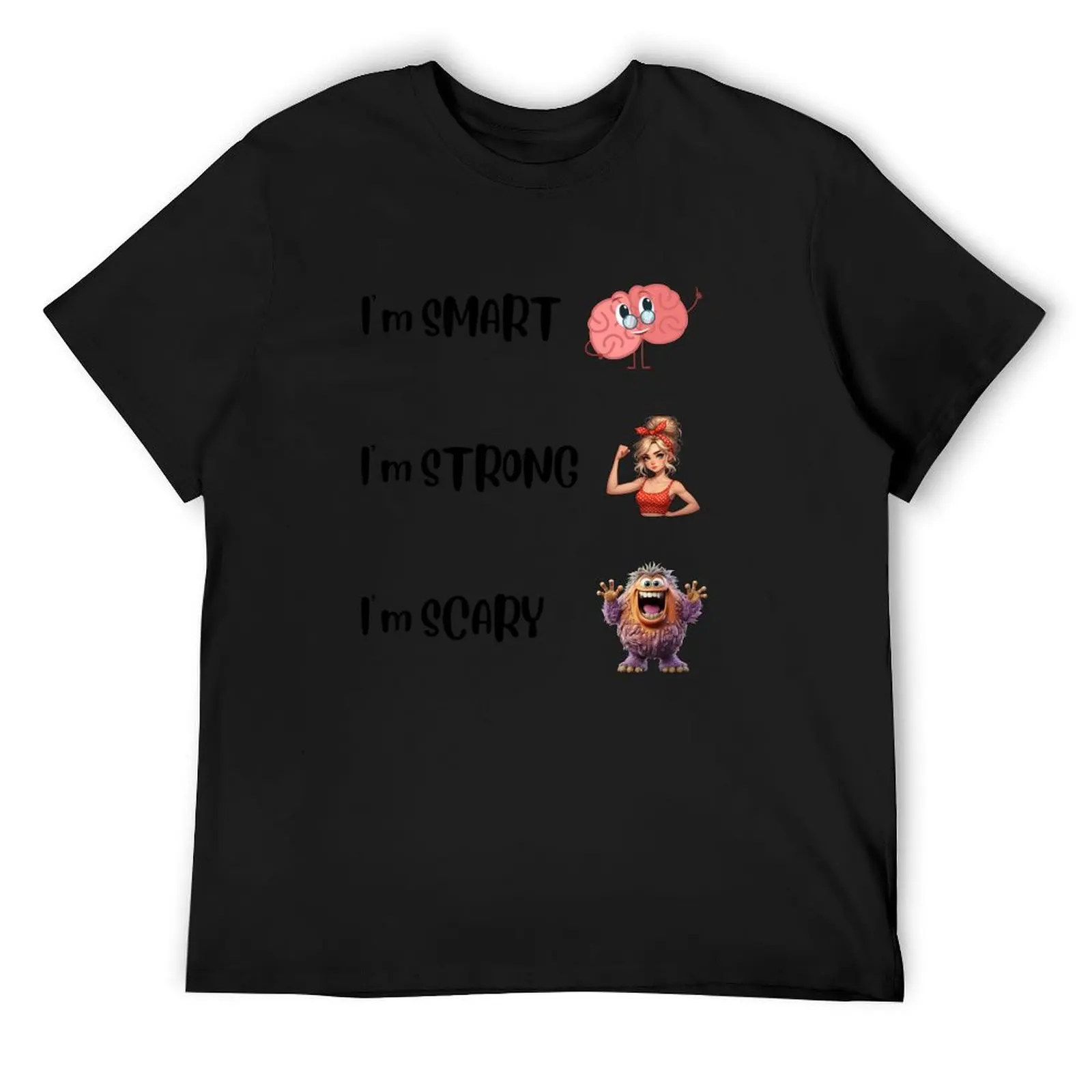 I'm Smart, I'm Strong, I'm Scary T-Shirt basketball graphic tees plus sizes mens tall t shirts