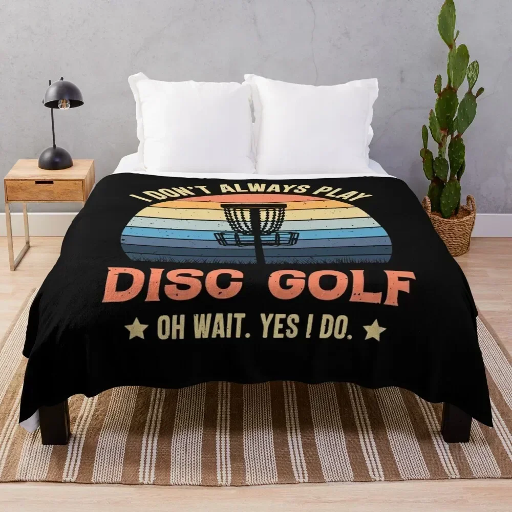 

I Don't Always Play Disc Golf Oh Wait Yes I Do Retro Vintage Throw Blanket Warm Plush Fuzzy Blanket for Living Room
