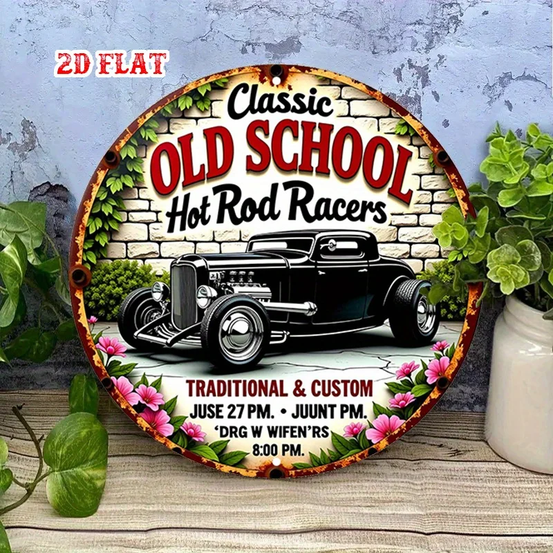 2D Flat, 1pc Vintage Old School Hot Rod Round Aluminum Metal Tin Sign - Rustic Wall Art Decor for Home, Garage, Cafe, 7.87x7.87
