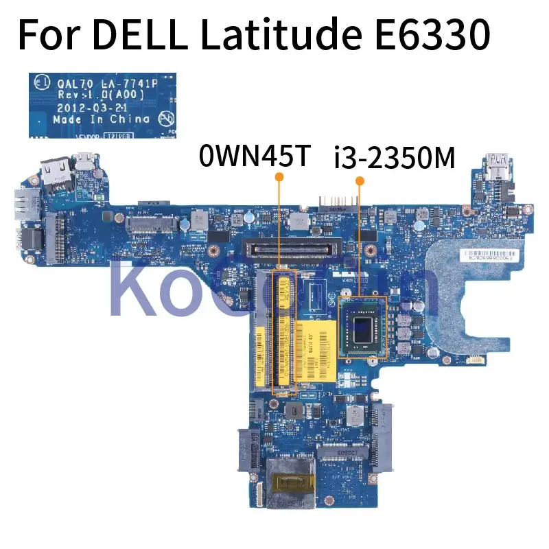 

For DELL Latitude E6330 i3-2350M Notebook Mainboard 0WN45T LA-7741P SLJ8A DDR3 Laptop Motherboard