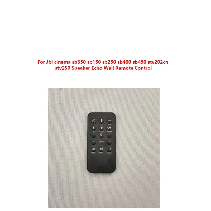 

Original CINEMA SB350 Speaker Echo Wall Remote Control For Jbl cinema sb350 sb150 sb250 sb400 sb450 stv202cn stv250 With logo