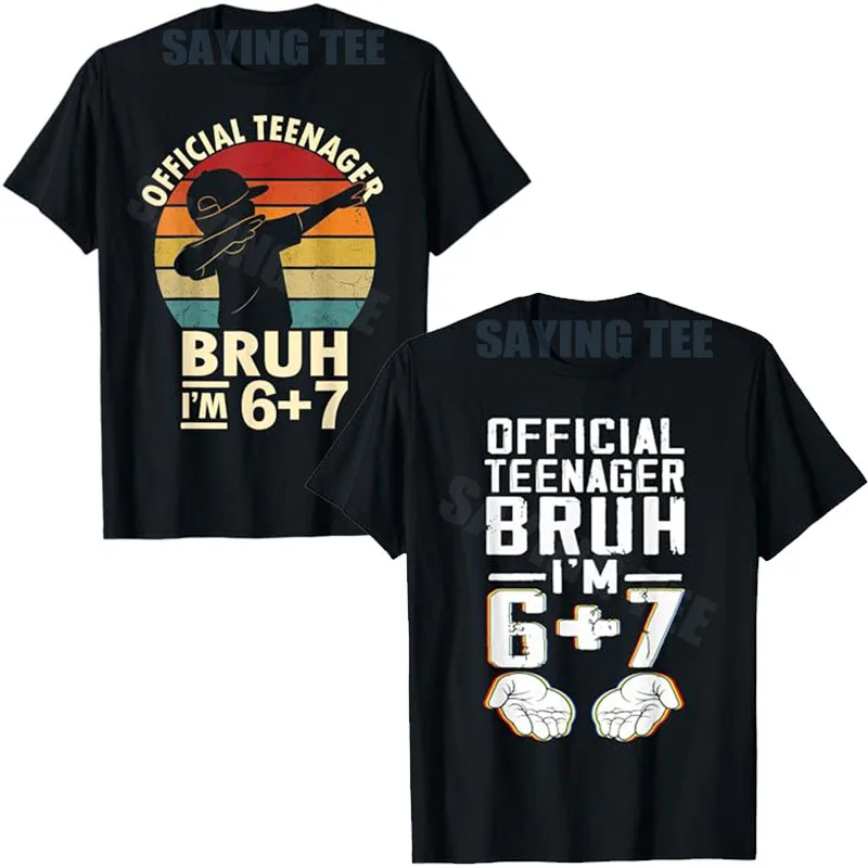 13. Geburtstag Jungen 67 Meme Offizielles Teenager Six Seven T-Shirt Y2k Bruh 6+7 13 Jahre alt Outfit Neuheit Geschenk Vintage Awesome Tee