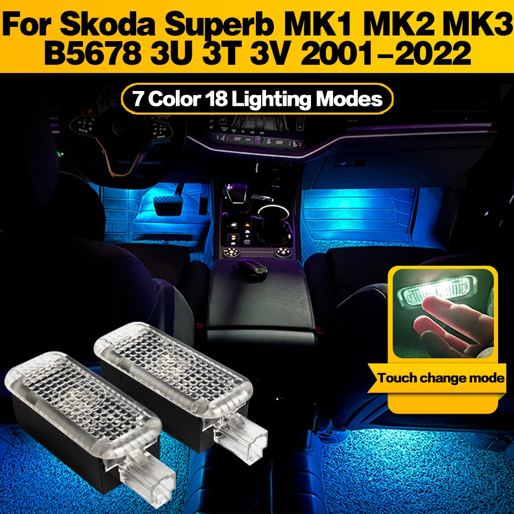 

LED Atmosphere Lamp Car Footwell Light Interior Accessories For Skoda Superb MK1 MK2 MK3 B5 6 7 8 3U 3T 3V 2001 2002 2003-2022