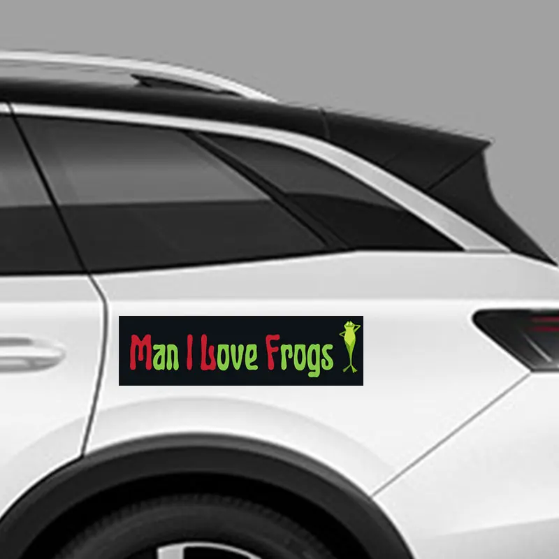 Man I Love Frogs Funny Car Stickers For Decor Window Bumper Sticker Pack Exterior Accessories Auto Parts Waterproof Vinyl Decals