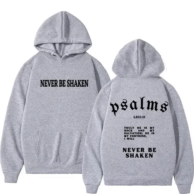 Never Be Shaken Bible Verse Hoodie Unisex Psalms Back Front Print Casual Loose Faith Hooded Pullover For Men Women
