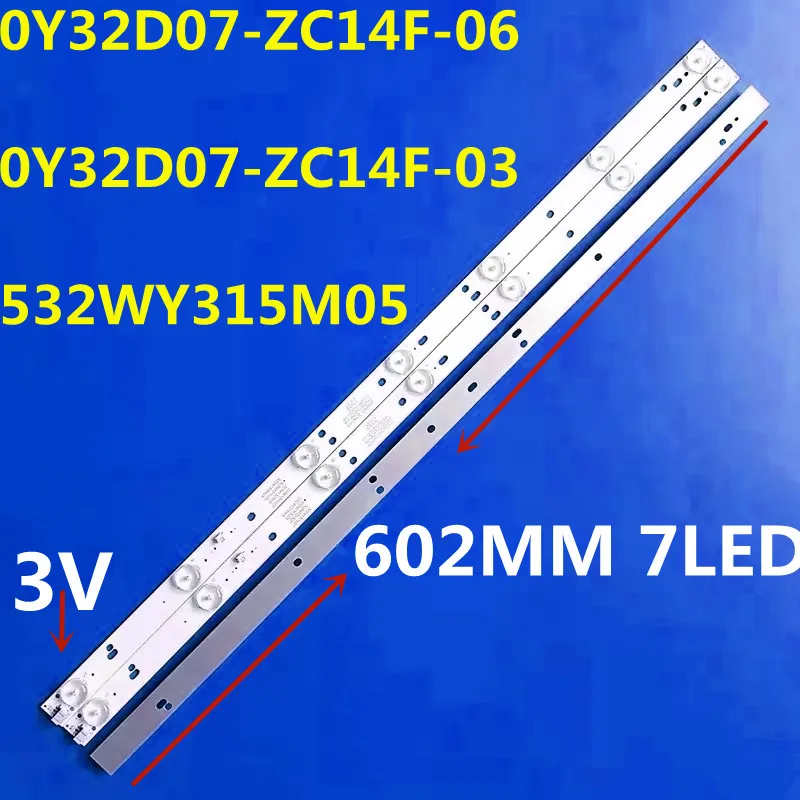 

30PCS LED Strip 0Y32D07-ZC14F-03/04/05/02 303WY315035 532WY315M05 LE32D30 LE32D39 LE32D50 LE32D51 LE32D53 LE32D58S LE32D60S