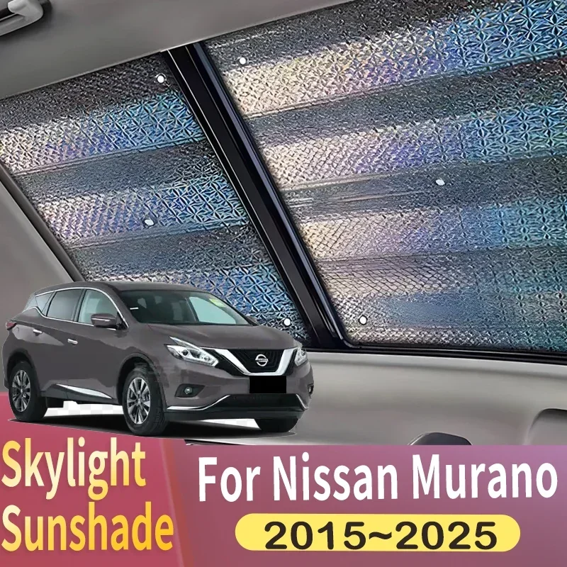 Sunroof Sunshade Suitable For Nissan Murano Z52 2015~2025 2018 2019 2020 Car Panoramic Roof Heat Shield Window Sunshade Anti-UV