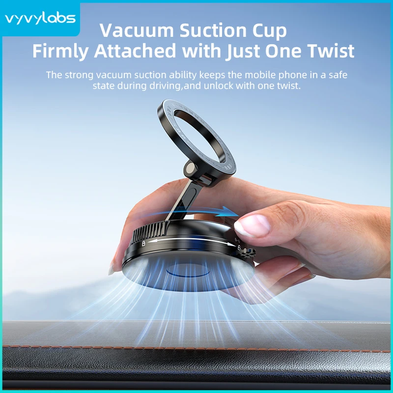 VYVYLABS Universal Car Cellphone Holder Magsafe Foldable 360° Rotation Suction Cup-Car Phone Holder Accessory for Vehicle Use