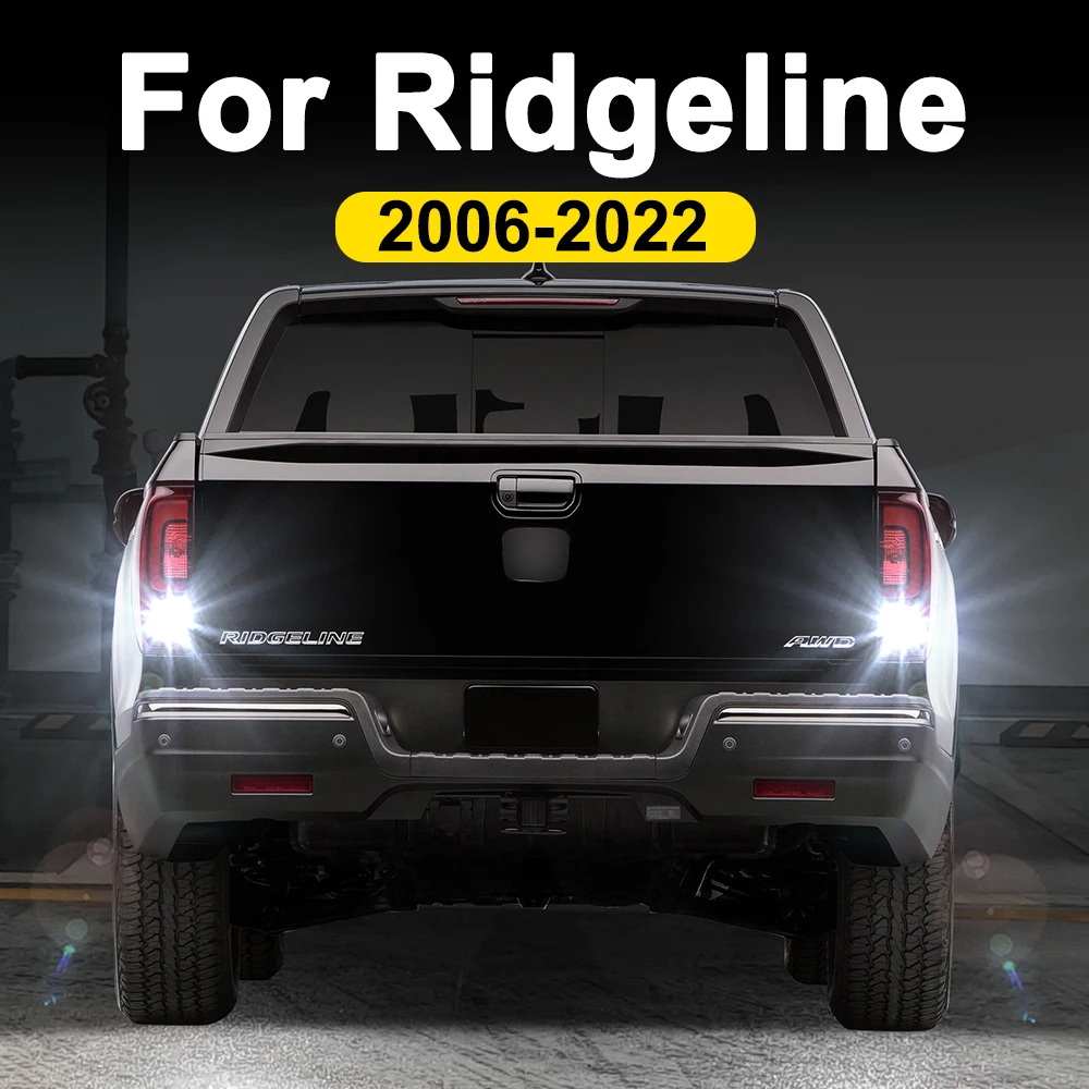 For Honda Ridgeline Accessories LED Reverse Lights Back Up Light Backup Lamp Bulb 2006 2007 2008 2009 2010 2011-2014 2017-2024