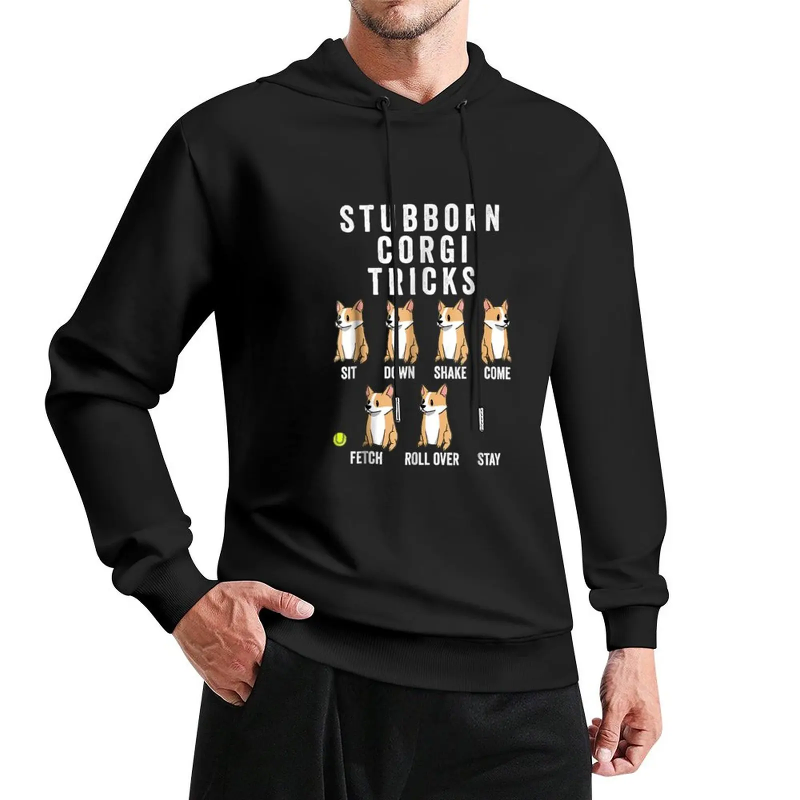 

Stubborn Corgi Tricks Funny Dog Pullover Hoodie hooded shirt aesthetic clothing graphic t shirts men man hoodie