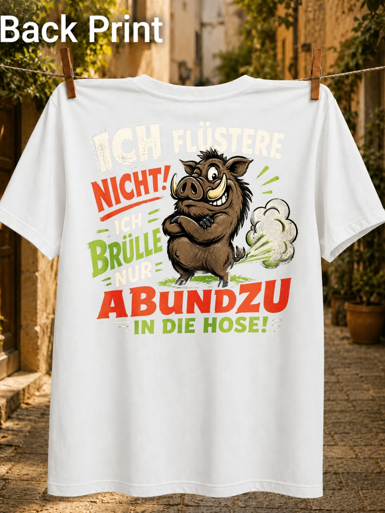 Ich Flustere Nicht Ich Brulle Nur Ab Und Zu In Die Hose Funny cartoon wild boar with cheeky fart  Unisex All T-Shirt