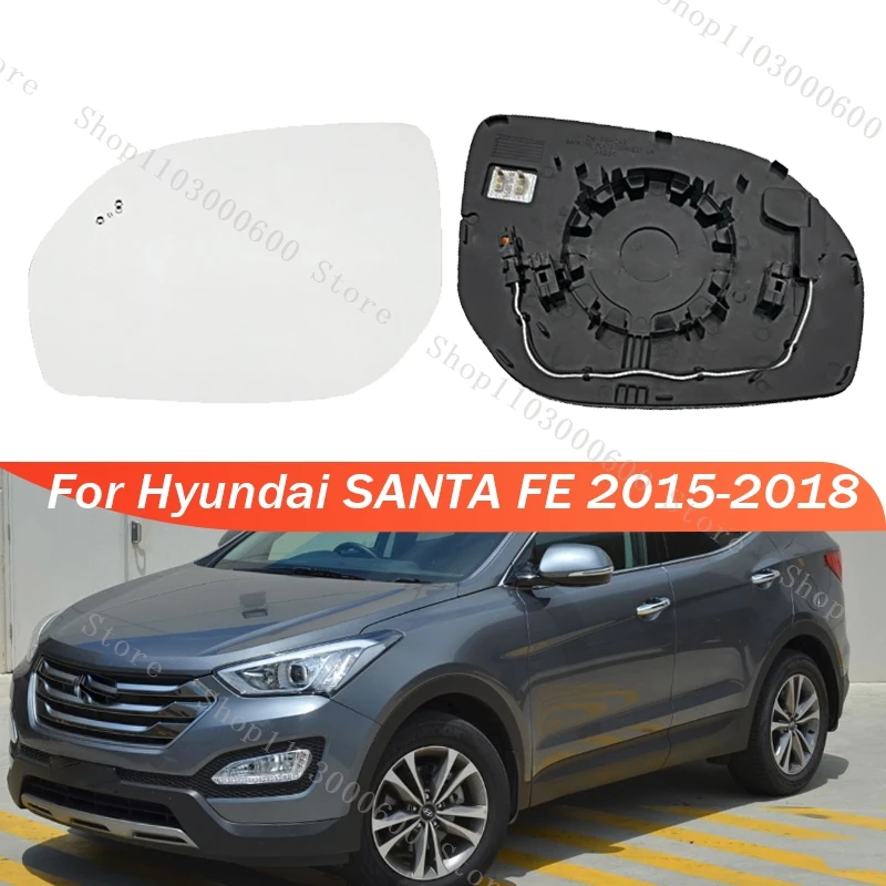 

For Hyundai SANTA FE 2015 2016 2017 2018 Rearview Mirror With Blind Spot Heating Side Mirror Lens Glass