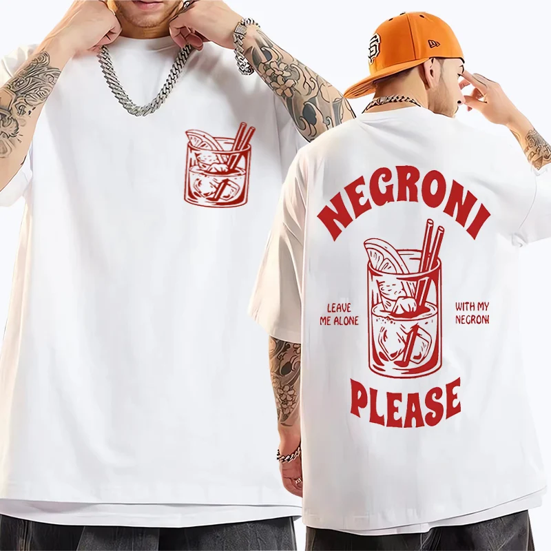 Negroni Please Graphics T Shirt Men Women Funny Cocktail Meme tee shirt oversize High Quality  Summer short sleeve Unisex Tshirt