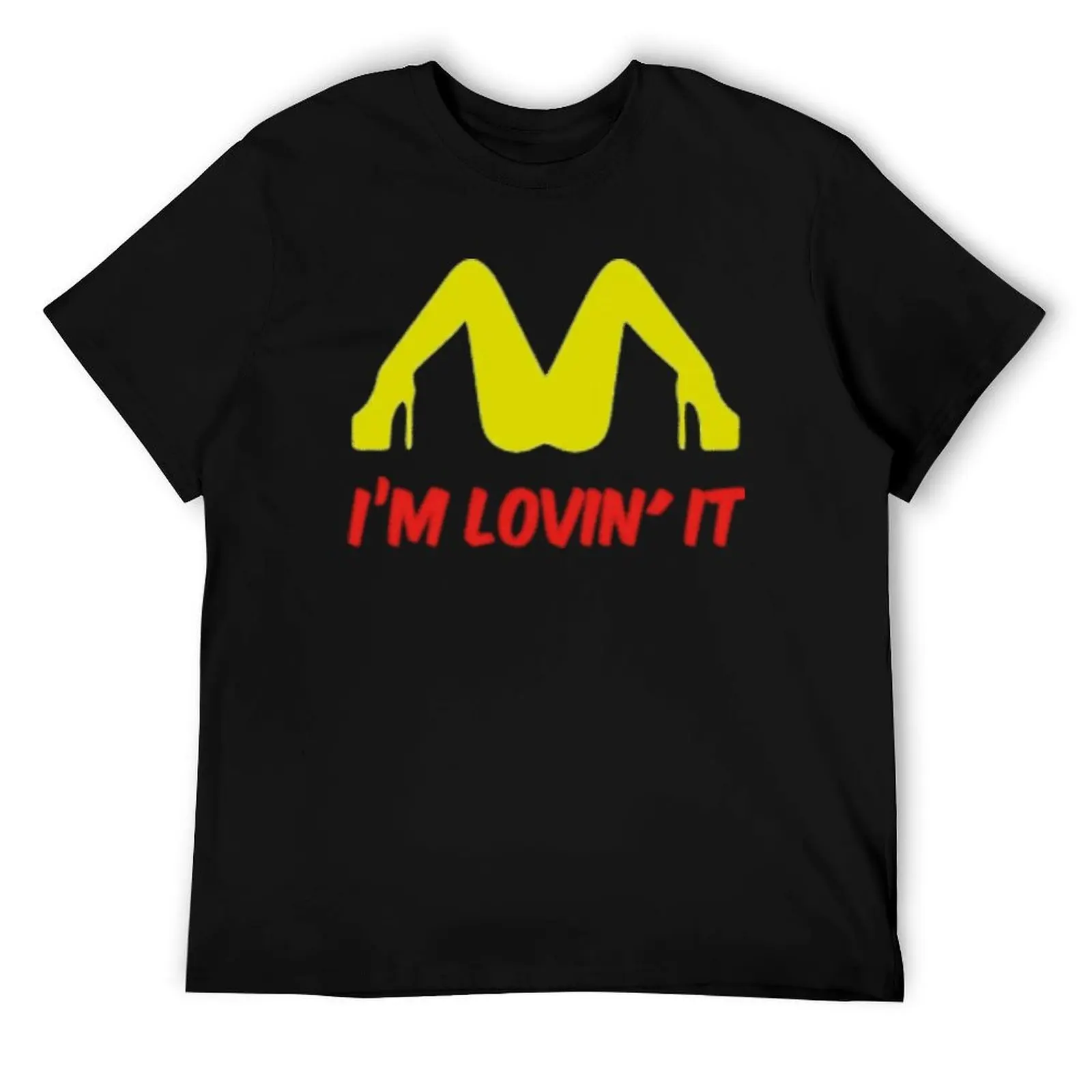 

im lovin it legs sexy Spread legs spoof T-Shirt t shirts with prints man t shirts high quality luxury brand T-Shirt