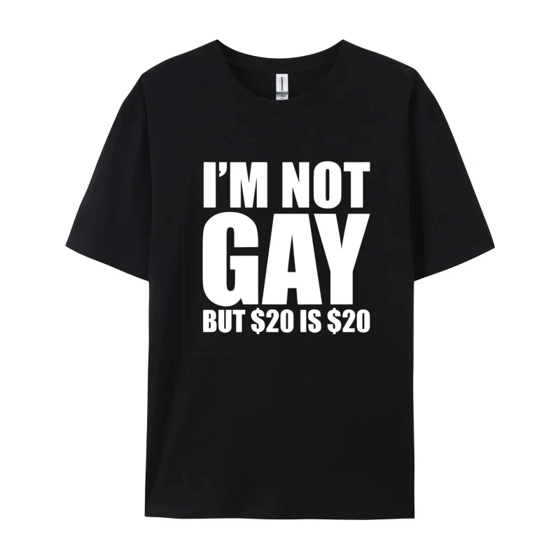 

Men's Tshirts I Am Not Gay 2024 Discount Printed On Custom Tops Tees Comfortable Cotton Tee-Shirts Summer/Fall