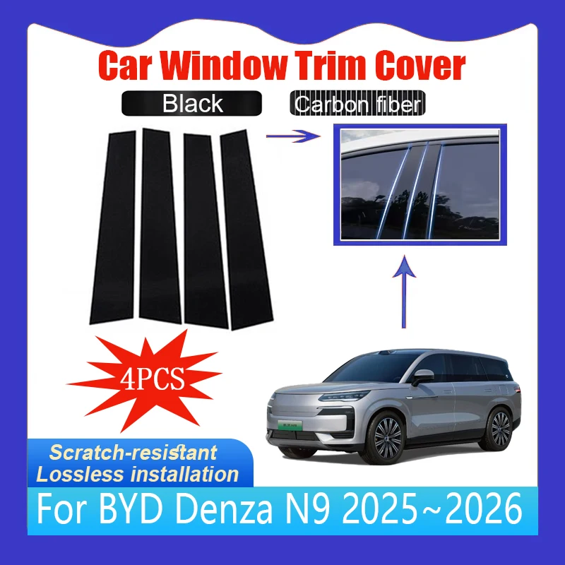 

4PCS For BYD Denza N9 Accessories 2025 2026 Car Pillar Window Trim Covers Scratch-resistant Film B C Column Protective Stickers