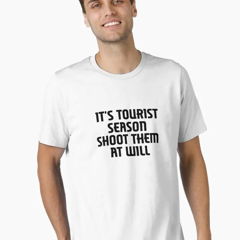It's Tourist Season Shoot Them At Will Essential T-Shirt