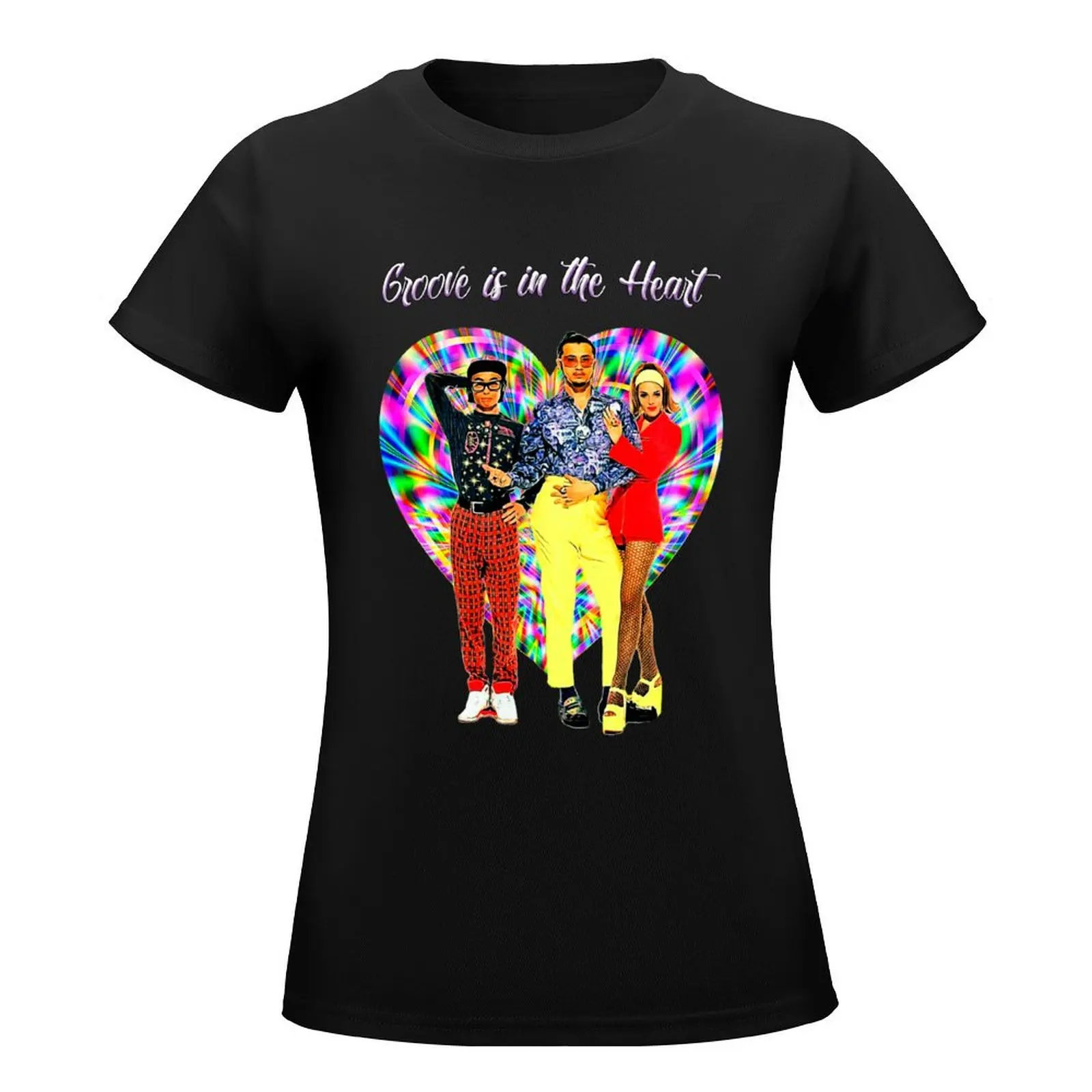 Groove is in the Heart - T-Shirt lady clothes graphics tops funny t shirts for Women