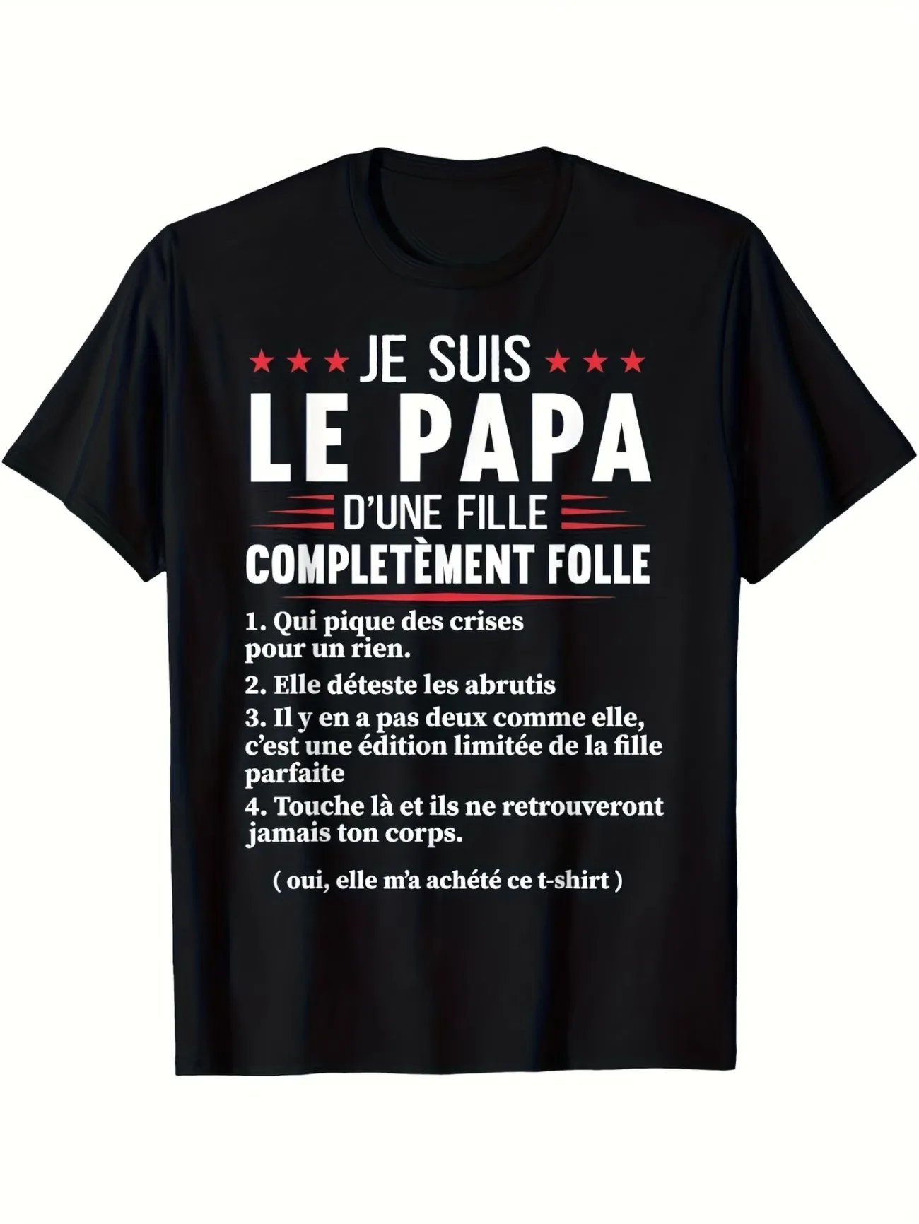 Funny French Quote Dad T-Shirt I Am The Best Dad in The World Humor Parenting Sayings Print Regular Fit Short Sleeve Crew Neck