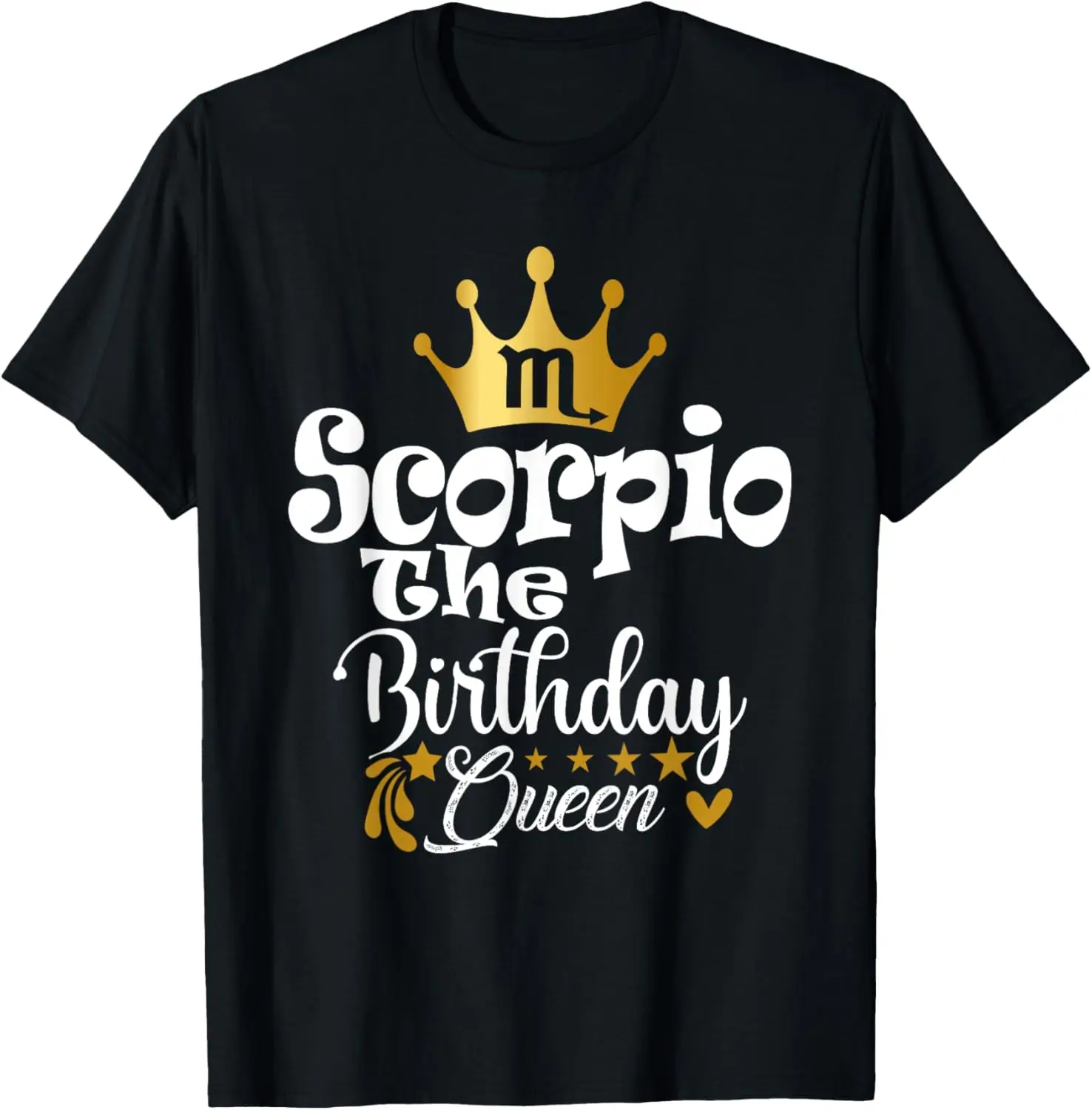 Scorpio The Birthday Queen Women Zodiac Sign Crown Design T-Shirt