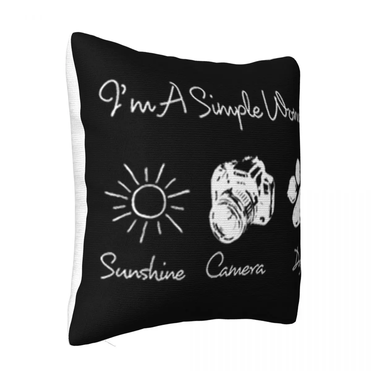 Im A Simple Woman Sunshine Camera Dogs Middle Aged Dj New Brand Spring Adult Geek Casual Fitness Western Style Pillow Case