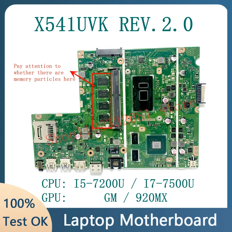 Mainboard For ASUS X541UVK X541UVK REV.2.0 Laptop Motherboard With SR342 I5-7200U SR341 I7-7500U CPU GM / 920MX 8G 100%Tested OK