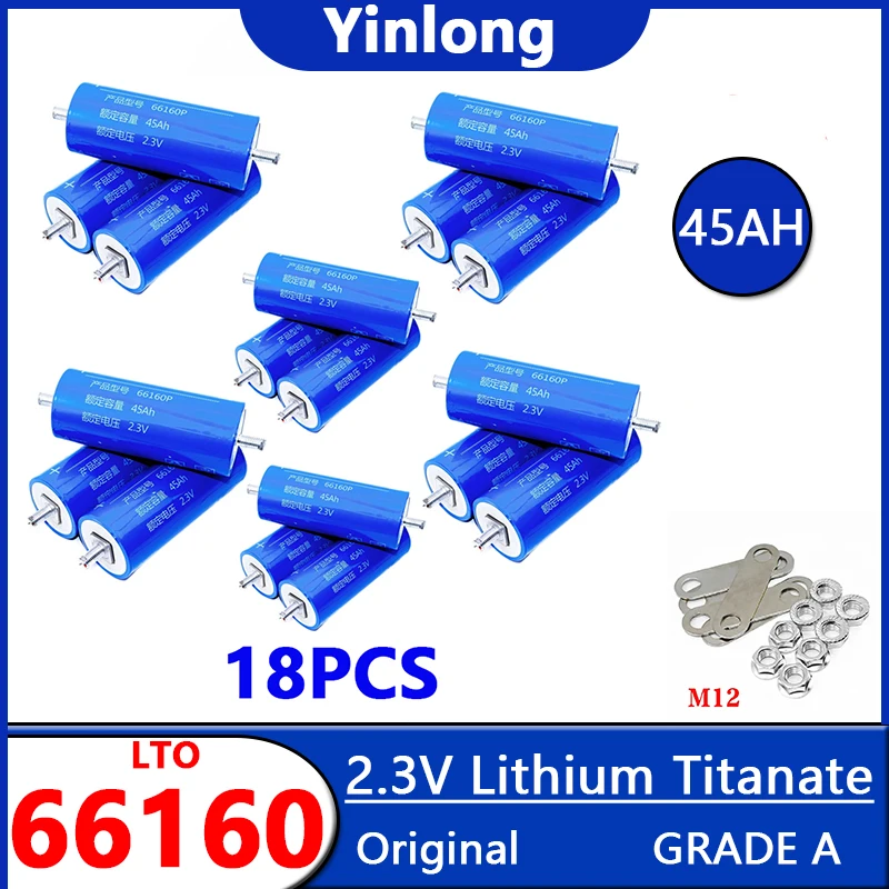 

18pcs 2.3V 45Ah battery Yinlong LTO66160 10C discharge lithium Titanate batteries DIY 12V 24V low temperature resistant Tax Free