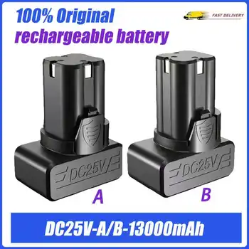 100% New 25V Electric Screwdriver Battery Cordless Drill Electric Drill Battery Cordless Screw Driver Wrench Power Tool Battery