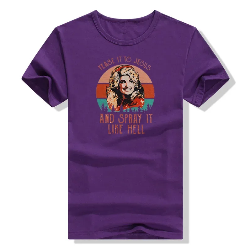 Dolly Graphic Shirts Women I Beg Your Dolly Tee Vintage 90's Country Music T-Shirt Tease It To Jesus and Spray It Like Hell Tops