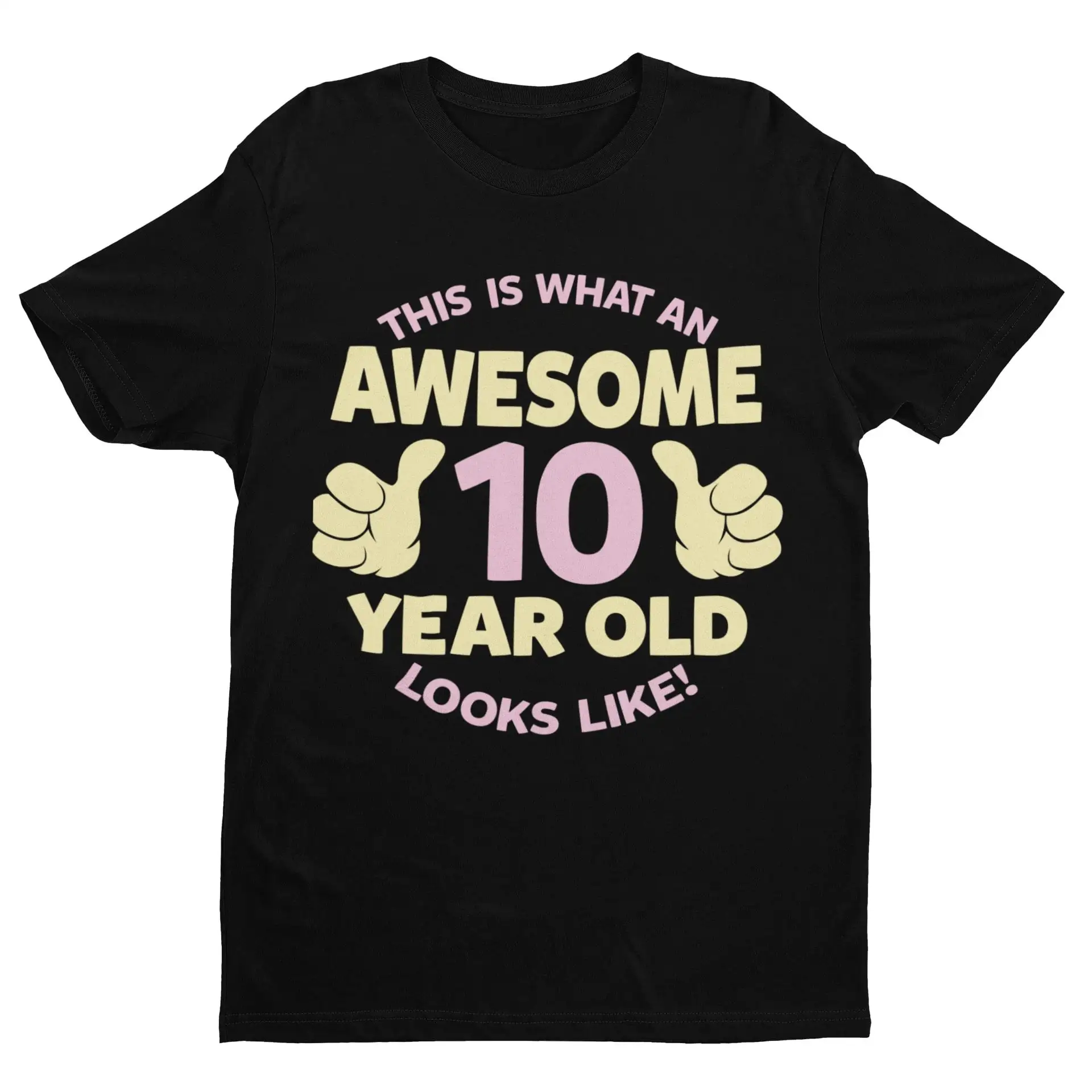 Girls 10th Birthday T Shirt This Is What An Awesome 10 Year Old Looks Like with pointing thumbs design tenth gifts for girl