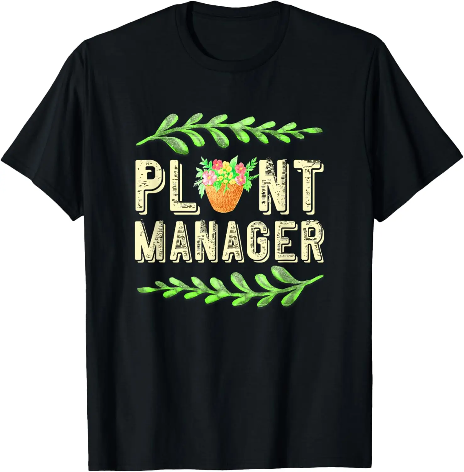 Plant Manager / Gardener Quote Love Gardening Funny Green T-Shirt 100% Cotton Trendy Y2K Short-Sleeve Tee-Soft, Quick-Drying,