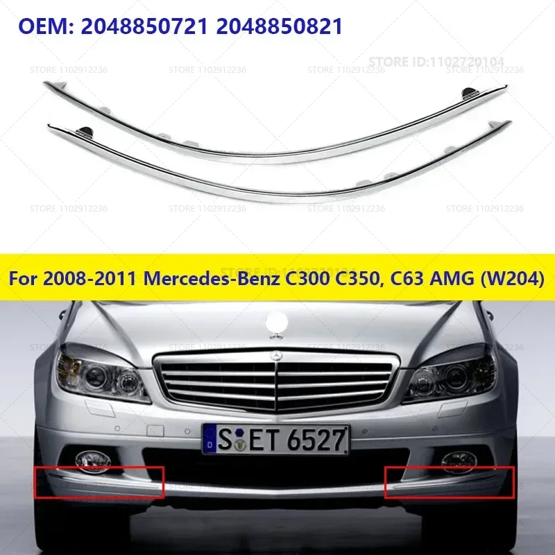 For 2008-2011 Mercedes-Benz C300 C350, C63 AMG (W204) Front Bumper Chrome Molding Trim 2048850721 2048850821