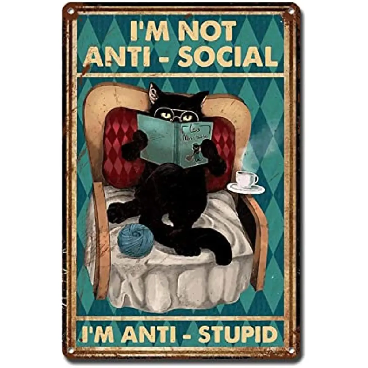 Metal Sign Tin Sign Wall Art Black Cat I'm Not Anti Social I'm Anti Stupid Vintage Sign for Pub garag decor plate