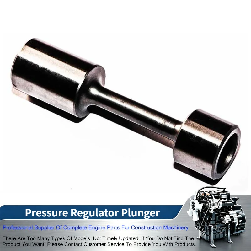3068979 Pressure Regulator Plunger For Cummins Engine Qsm11 X15 L10 Hyundai Hl780-9 Volvo Ec460 Excavator